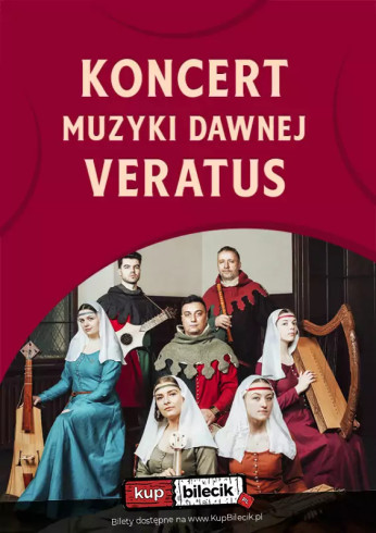 Koncert Muzyki Dawnej - VERATUS