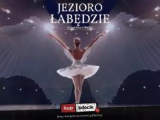 Kraków Wydarzenie Spektakl Grand Royal Ballet - Jezioro Łabędzie