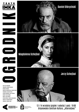 Kraków Wydarzenie Spektakl „Ogrodnik” | spektakl Teatru IMKA