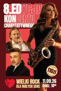 Kraków Wydarzenie Koncert VIII Koncert Charytatywny „Wielki Rock dla Małych Serc”